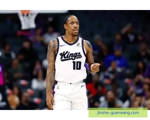 36岁232天德罗赞再创纪录 NBA史上最年长30+10零失误球员